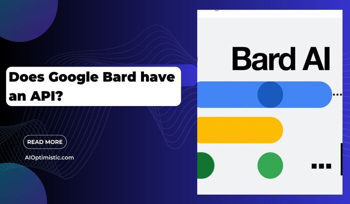 Does Google Bard have an API