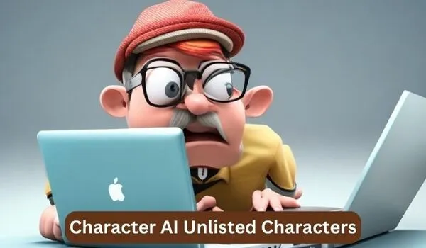 Character AI unlisted characters