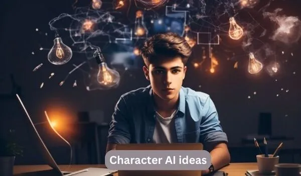 Brainstorming Character ai ideas