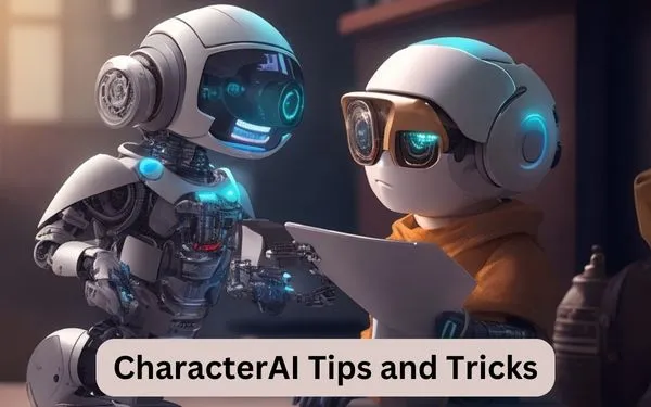 CharacterAI Tips and Tricks